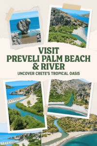 Visit Preveli Palm Beach & River | Uncover Crete’s Tropical Oasis