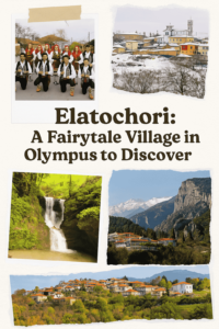 Elatochori: A Fairytale Village in Olympus to Discover