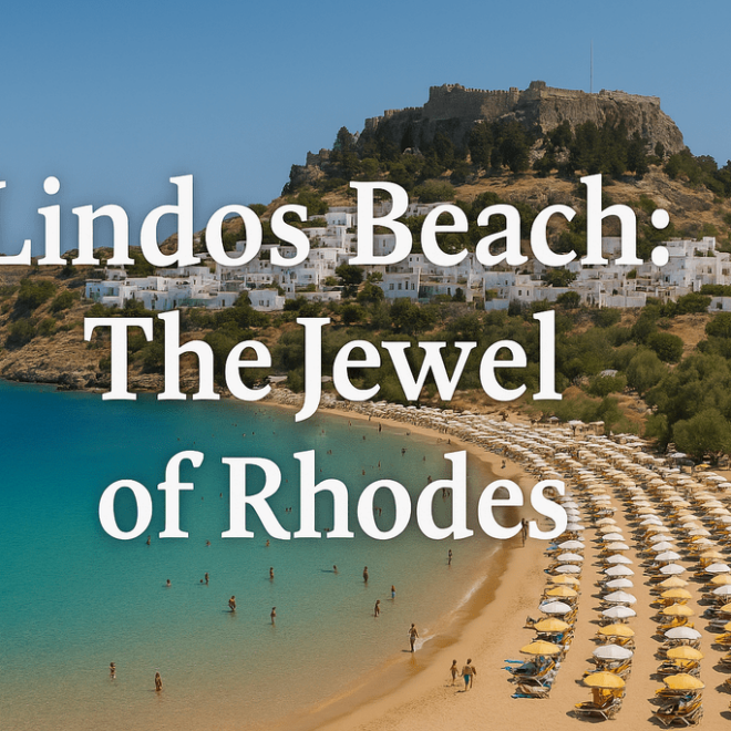 Lindos Beach: The Jewel of Rhodes