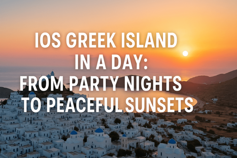 Ios Greek Island in a Day: From Party Nights to Peaceful Sunsets