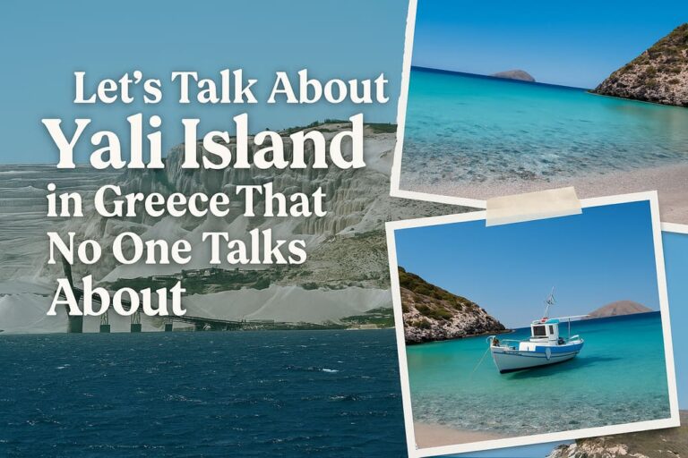 Let’s Talk About Yali Island in Greece That No One Talks About