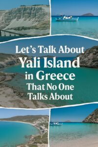 Let’s Talk About Yali Island in Greece That No One Talks About