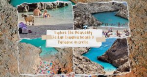Explore The Heavenly Seitan Limania Beach: A Paradise in Crete