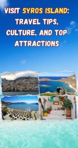 Visit Syros Island: Travel Tips, Culture, and Top Attractions